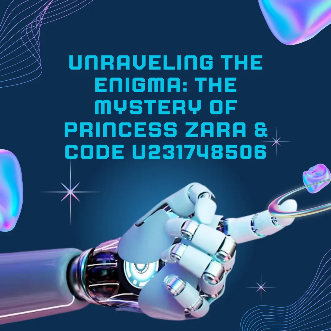 The Mystery of Princess Zara & Code U231748506