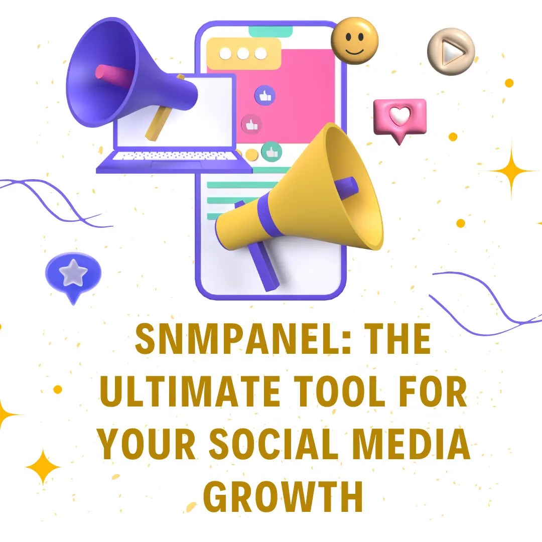 SNMPanel: The Ultimate Tool for Your Social Media Growth