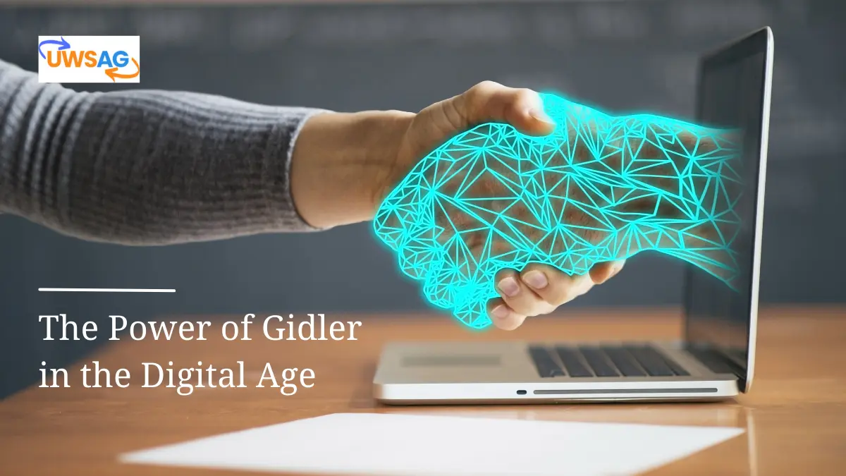 The Power of Gidler in the Digital Age