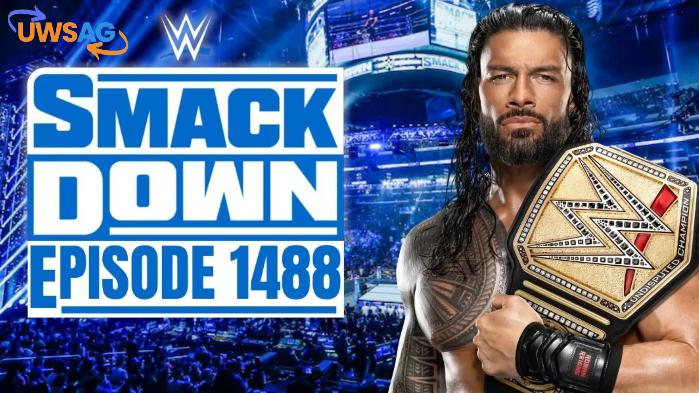 WWE SmackDown Episode 1488